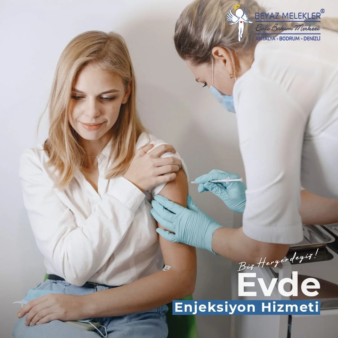Evde Enjeksiyon Hizmeti (İğne Yaptırmak) Nedir? Ücretleri? Antalya