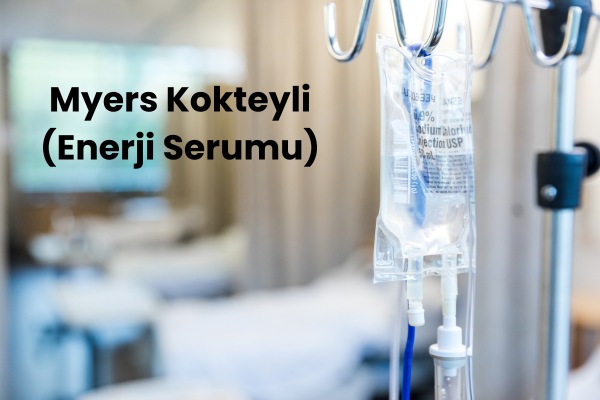 Myers Kokteyli (Enerji Serumu) Nedir? Fiyatları? Antalya